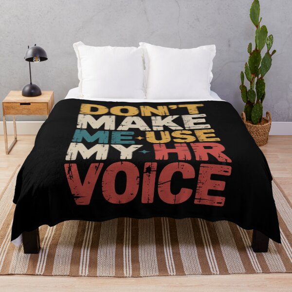 Item preview, Don’t Make Me Use My HR Voice Funny HR Professional Design designed and sold by Gogetgiggles.