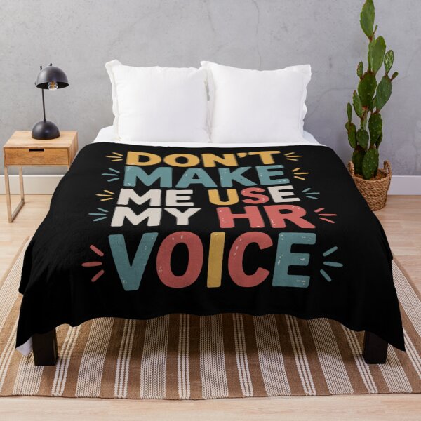 Item preview, Don’t Make Me Use My HR Voice Funny HR Professional Design designed and sold by Gogetgiggles.