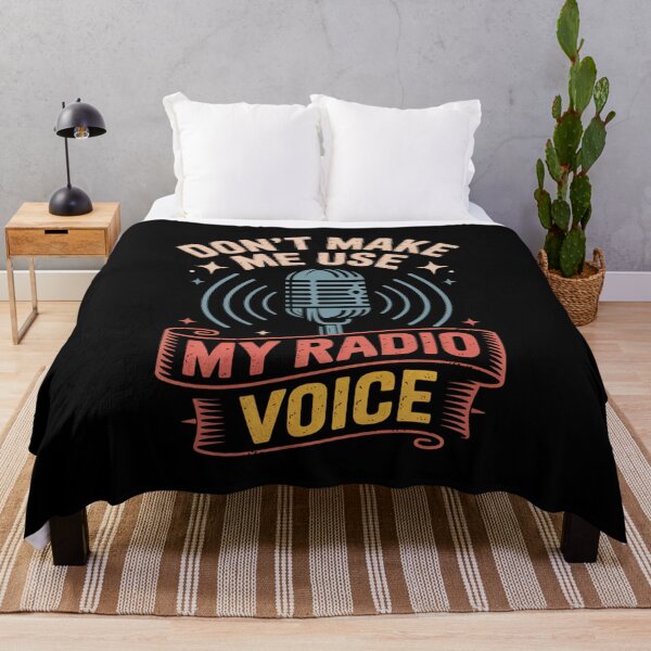 Item preview, Don't Make Me Use My Radio Voice, Funny Radio Design designed and sold by Gogetgiggles.