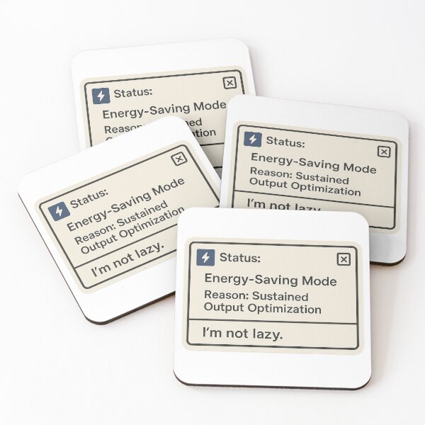 Item preview, Energy Saving Mode - Sarcastic Tech Status Notification designed and sold by Greemo03.