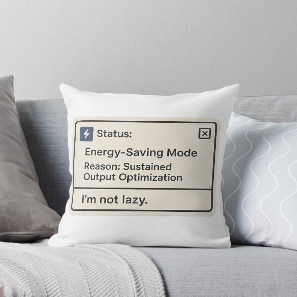 Item preview, Energy Saving Mode - Sarcastic Tech Status Notification designed and sold by Greemo03.