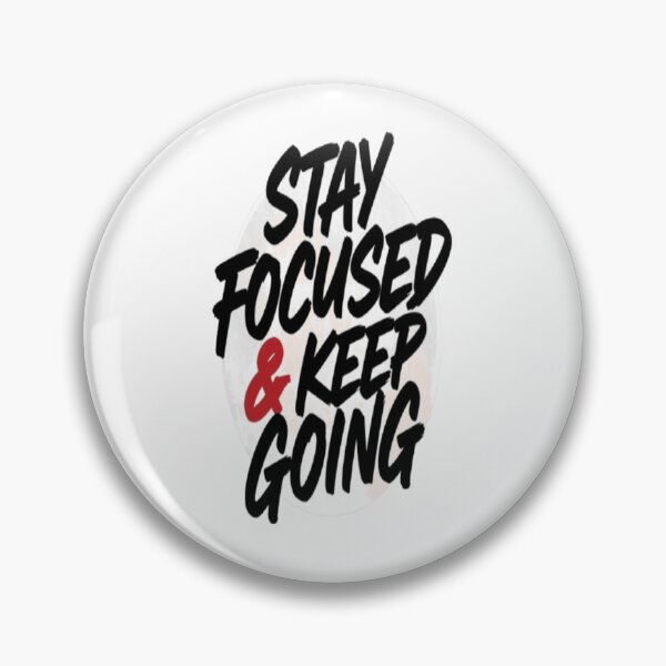 Item preview, Stay Focused & Keep Going – Motivational Quote T-Shirt | Inspiring Positive Mindset designed and sold by TFM-Fashion.