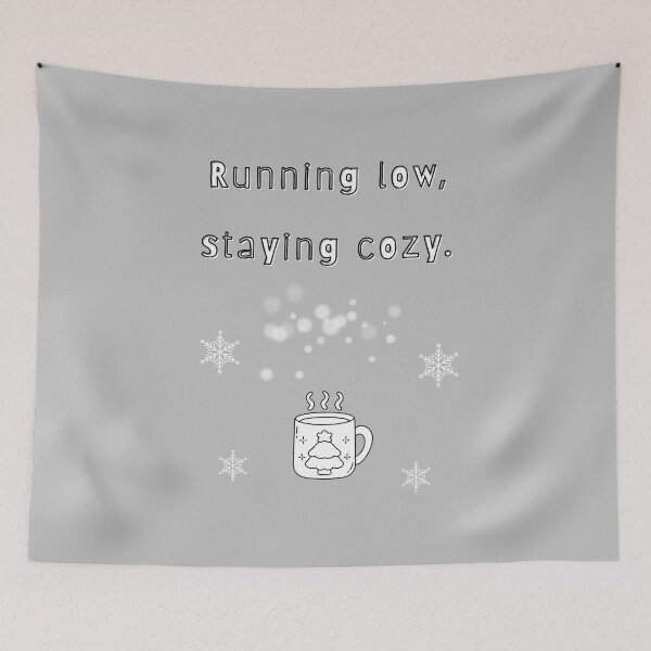 Item preview, Running Low, Staying Cozy — Pastel Winter Quote designed and sold by mintmono-studio.