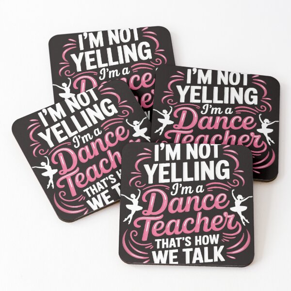 Item preview, Dancing Instructor Saying Im Not Yelling I'm A Dance Teacher designed and sold by LapFemile.