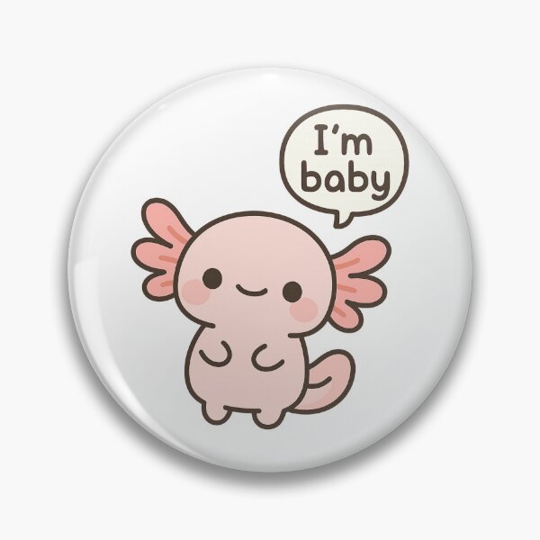 Item preview, I’m Baby Axolotl designed and sold by TwillTees.