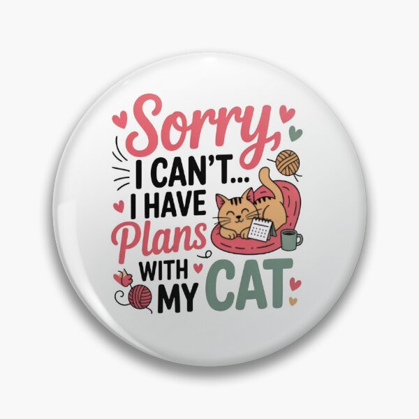 Artikelvorschau, Tut mir leid, ich kann nicht, ich habe etwas mit meiner Katze vor – Niedliches Design für Katzenliebhaber entworfen und verkauft von Hussenb.