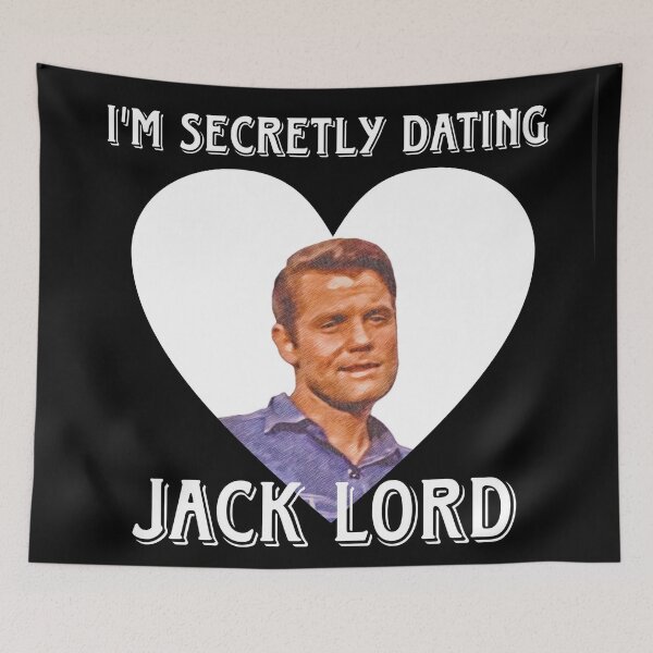 Item preview, Dating Jack Lord designed and sold by LisaMPierce1990.