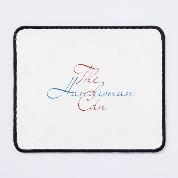 Item preview, The Handyman Can designed and sold by QuayTradingCo.