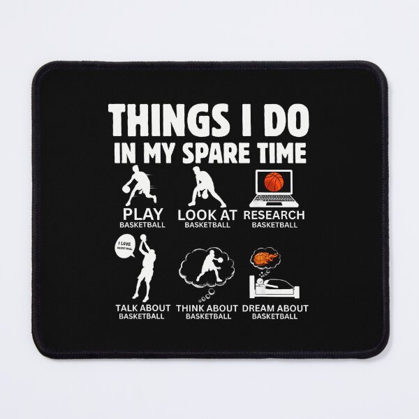 Item preview, Things I Do In My Spare Time Funny Basketball Lover designed and sold by DanielleTonia.