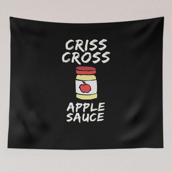 Item preview, Criss Cross Apple Sauce Cute Pre-K Preschool Elementary Tee designed and sold by LookTwice.