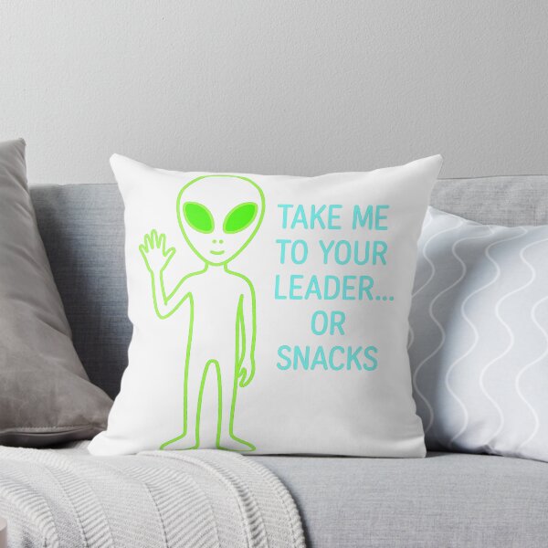 Item preview, Take Me To Your Leader Or Snacks Alien designed and sold by TwillTees.