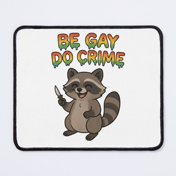 Item preview, Be Gay Do Crime Raccoon designed and sold by TwillTees.