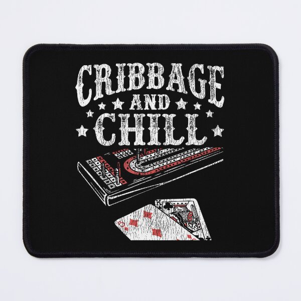 Item preview, Cribbage And Chill Gambling Poker Card Game Cribbage designed and sold by MavisJoseph.
