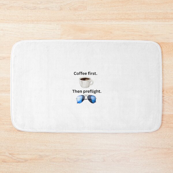 Item preview, Coffee First.  Then Preflight. designed and sold by AviationMot.