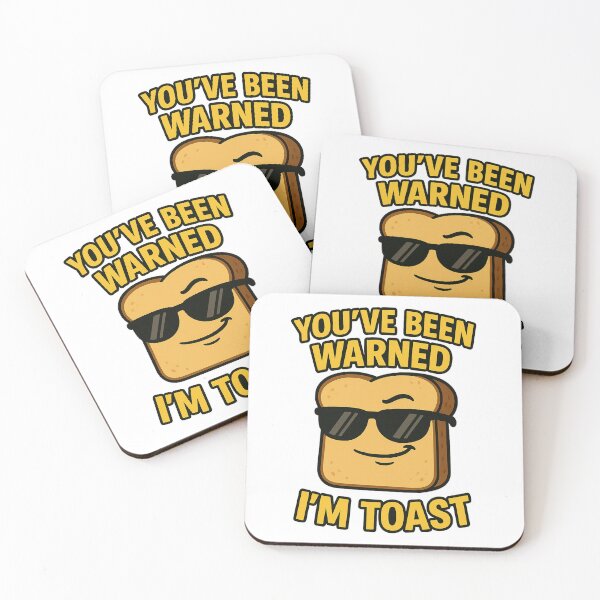 Item preview, You’ve Been Warned I’m Toast designed and sold by TwillTees.