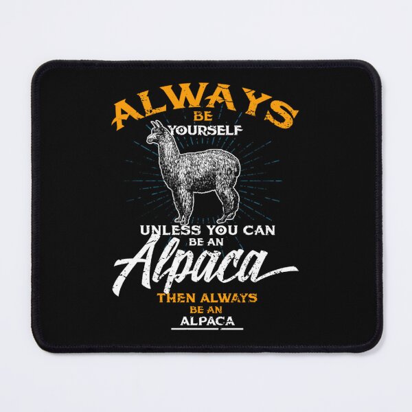 Item preview, Always-Be-Alpaca-- designed and sold by u60697073.
