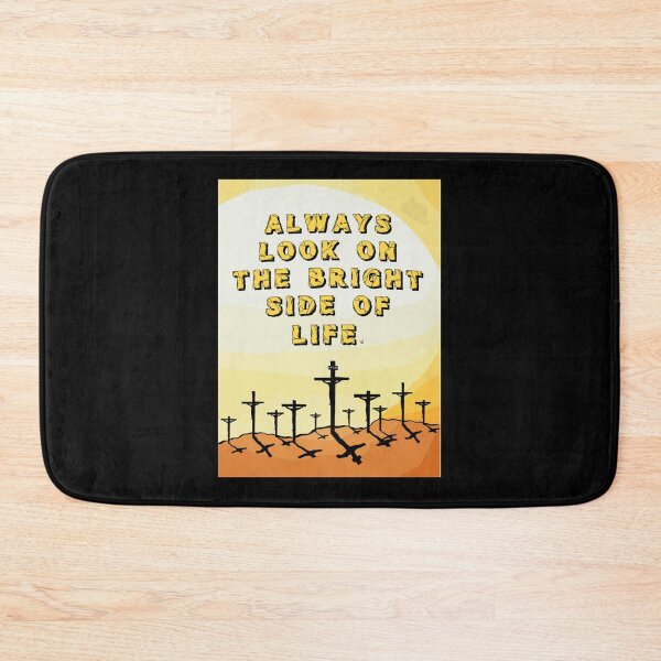 Item preview, Always-Look-On-The-Bright-Side-Of-Life-- designed and sold by u60697073.