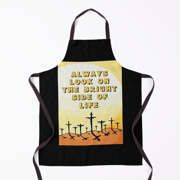 Item preview, Always-Look-On-The-Bright-Side-Of-Life-- designed and sold by u60697073.