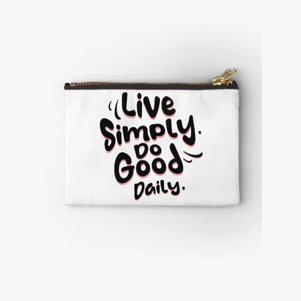 Item preview, Live Simple Do Good Daily designed and sold by ArdentSkills.