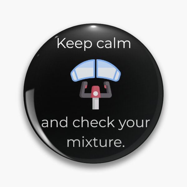 Item preview, Keep Calm. And check your mixture. designed and sold by AviationMot.