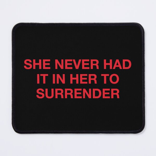 Item preview, She Never Had It In her to surrender Sunset Blvd Boulevard Nicole Scherzingr designed and sold by ggmy.