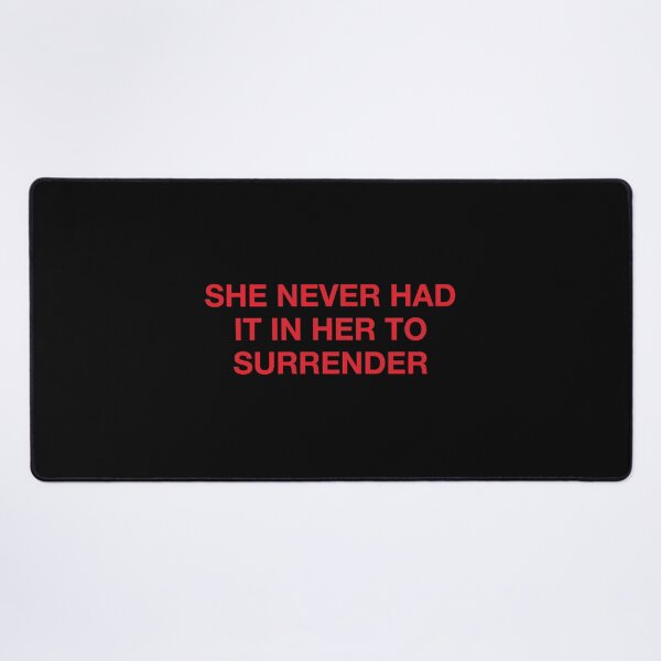 Item preview, She Never Had It In her to surrender Sunset Blvd Boulevard Nicole Scherzingr designed and sold by ggmy.
