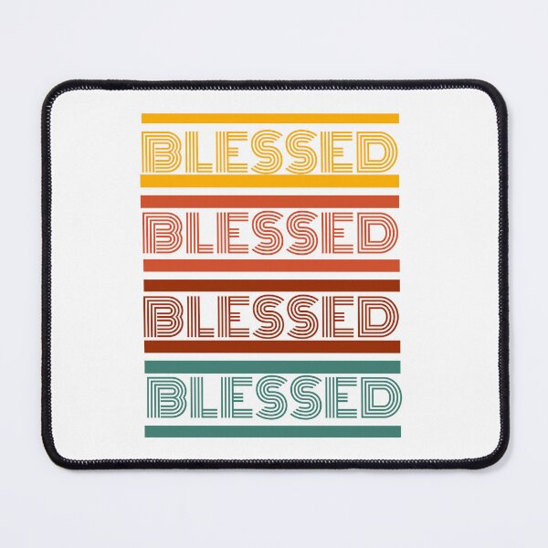 Item preview, Blessed Blessed Blessed Blessed designed and sold by ArdentSkills.