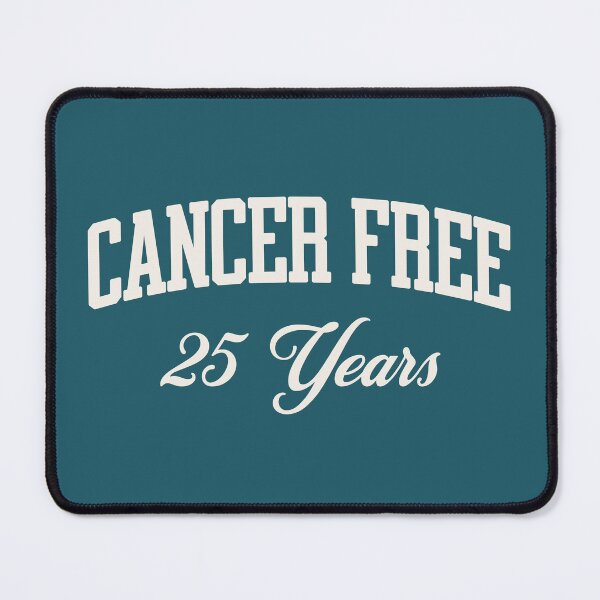 Item preview, Cancer Free Twenty Five Years designed and sold by NosandEdgy.