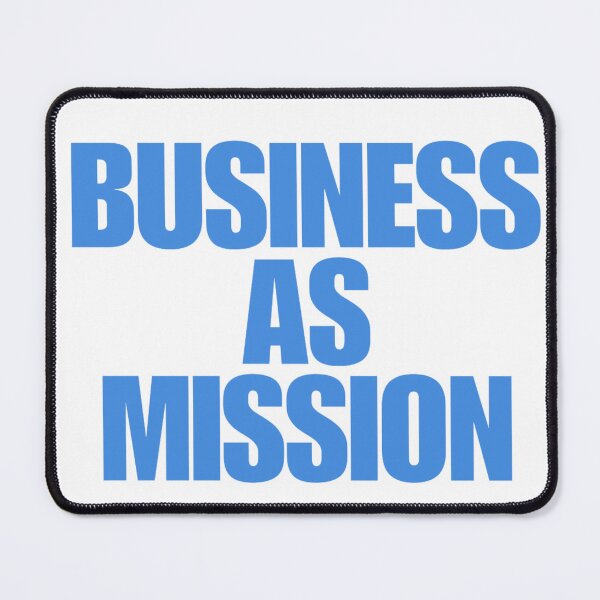 Item preview, Business As Mission Blue designed and sold by ArdentSkills.
