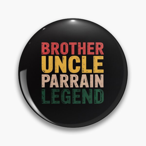 Aperçu de l'œuvre Frère Oncle Parrain Légende Appréciation de la famille créée et vendue par Viepenny.