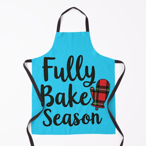 Item preview, Fully Bake Season – Funny Christmas Baking Design designed and sold by TroyTheTerrific.