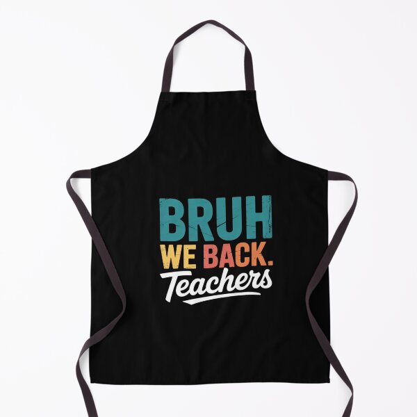 Item preview, Bruh We Back Teachers Back To School Class of 2025 Teacher designed and sold by dainegilbert.