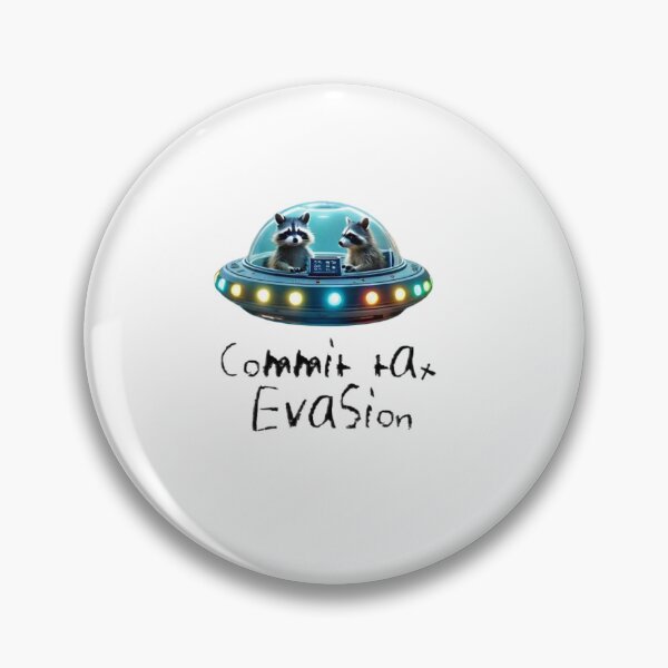 Item preview, COMMIT TAX EVASION RACCOONS designed and sold by RubyJean69.