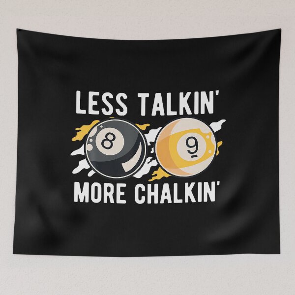 Item preview, Less Talkin' More Chalkin' Pool Player Pool Cue Billiard designed and sold by RubySandy.