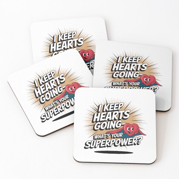 Item preview, I Keep Hearts Going – What’s Your Superpower? Cardiovascular Perfusionist designed and sold by CuteDesignables.