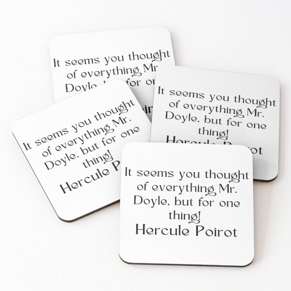 Item preview, Hercule Poirot quote designed and sold by Fantasy2Reality.