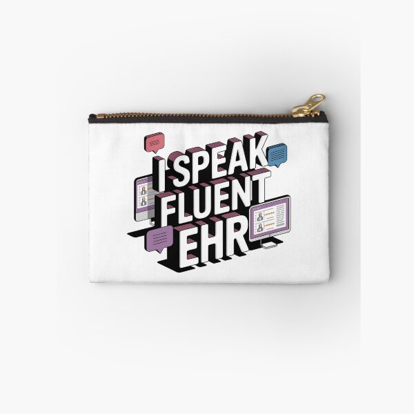 Item preview, I Speak Fluent EHR – Informatics Nurse Tech Humor designed and sold by CuteDesignables.