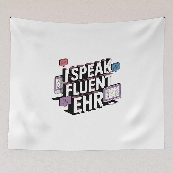 Item preview, I Speak Fluent EHR – Informatics Nurse Tech Humor designed and sold by CuteDesignables.