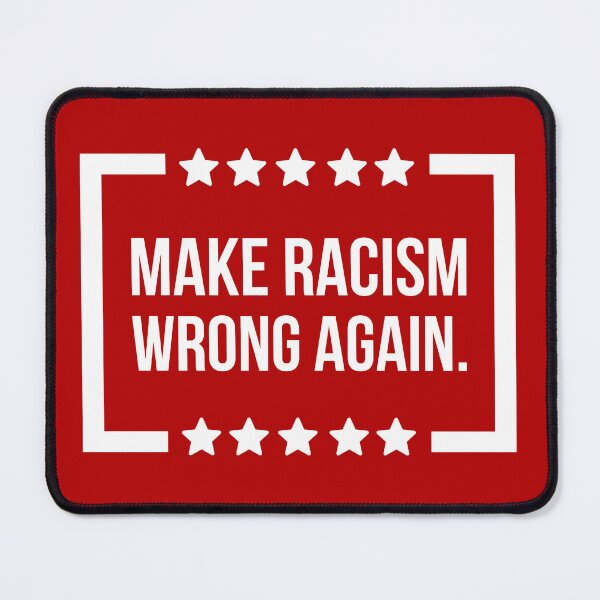 Item preview, Make racism wrong again.  designed and sold by Rachel the Artist .