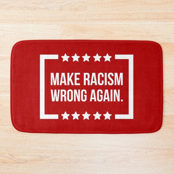 Item preview, Make racism wrong again.  designed and sold by Rachel the Artist .