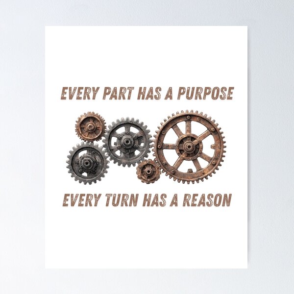 Item preview, Every Part Has a Purpose – Motivational Gear Design designed and sold by AnastasiaYY.