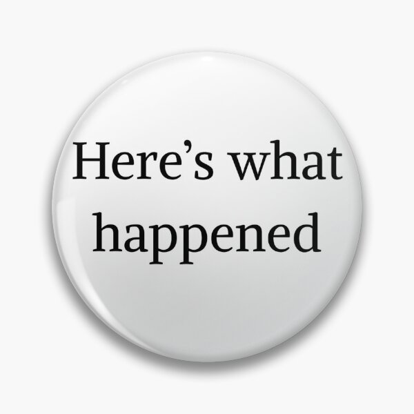 Item preview, Here's what happened - Monk quotes designed and sold by Fantasy2Reality.