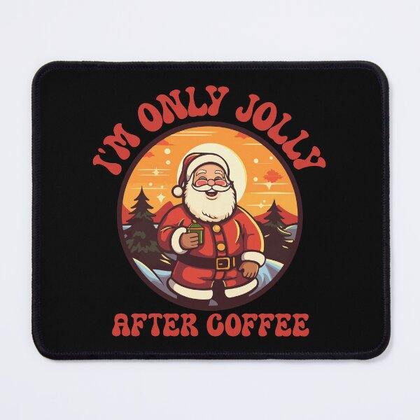 Item preview, I’m Only Jolly After Coffee – Santa Christmas Mug designed and sold by SunsetReverie.