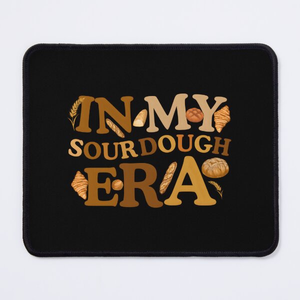 Item preview, In My Sourdough Era designed and sold by ysitrjlco1.