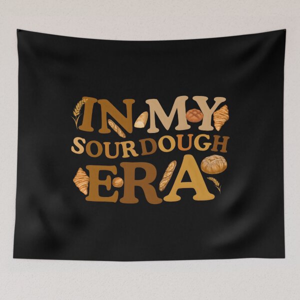 Item preview, In My Sourdough Era designed and sold by ysitrjlco1.