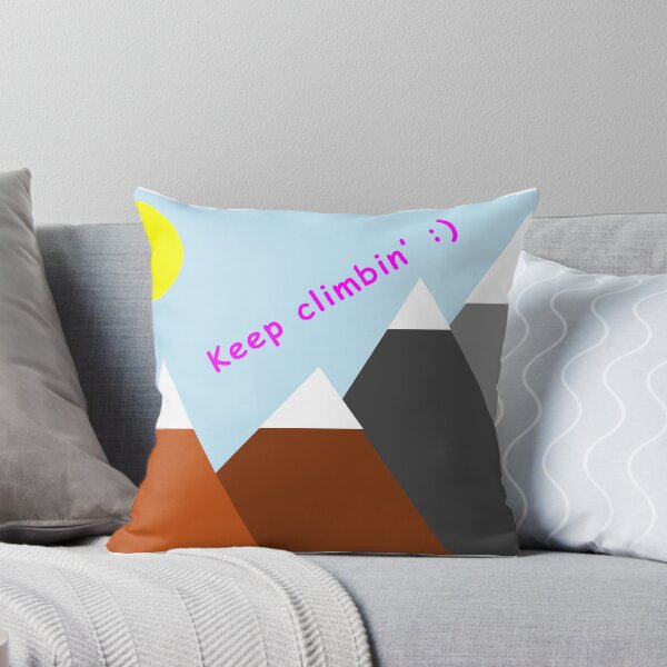 Item preview, Keep climbin' designed and sold by anythingbutbroicism.
