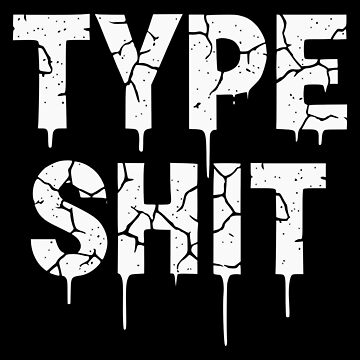 Artwork thumbnail, TYPE SHIT v2 by ChrisButler