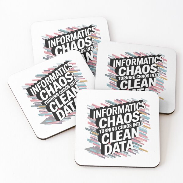 Item preview, Informatics Chaos: Turning Chaos Into Clean Data – Informatics Nurse Tech Humor  designed and sold by CuteDesignables.