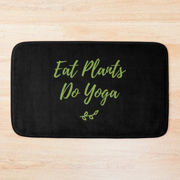 Item preview, Eat Plants Do Yoga Vegan designed and sold by kmfsgjno1.