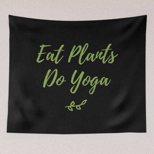 Item preview, Eat Plants Do Yoga Vegan designed and sold by kmfsgjno1.